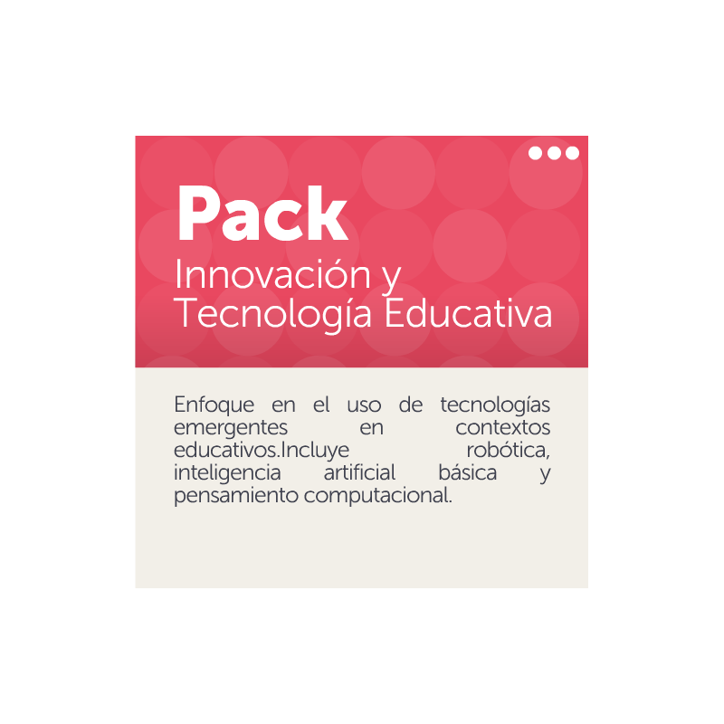 Pack Innovación y Tecnología Educativa
